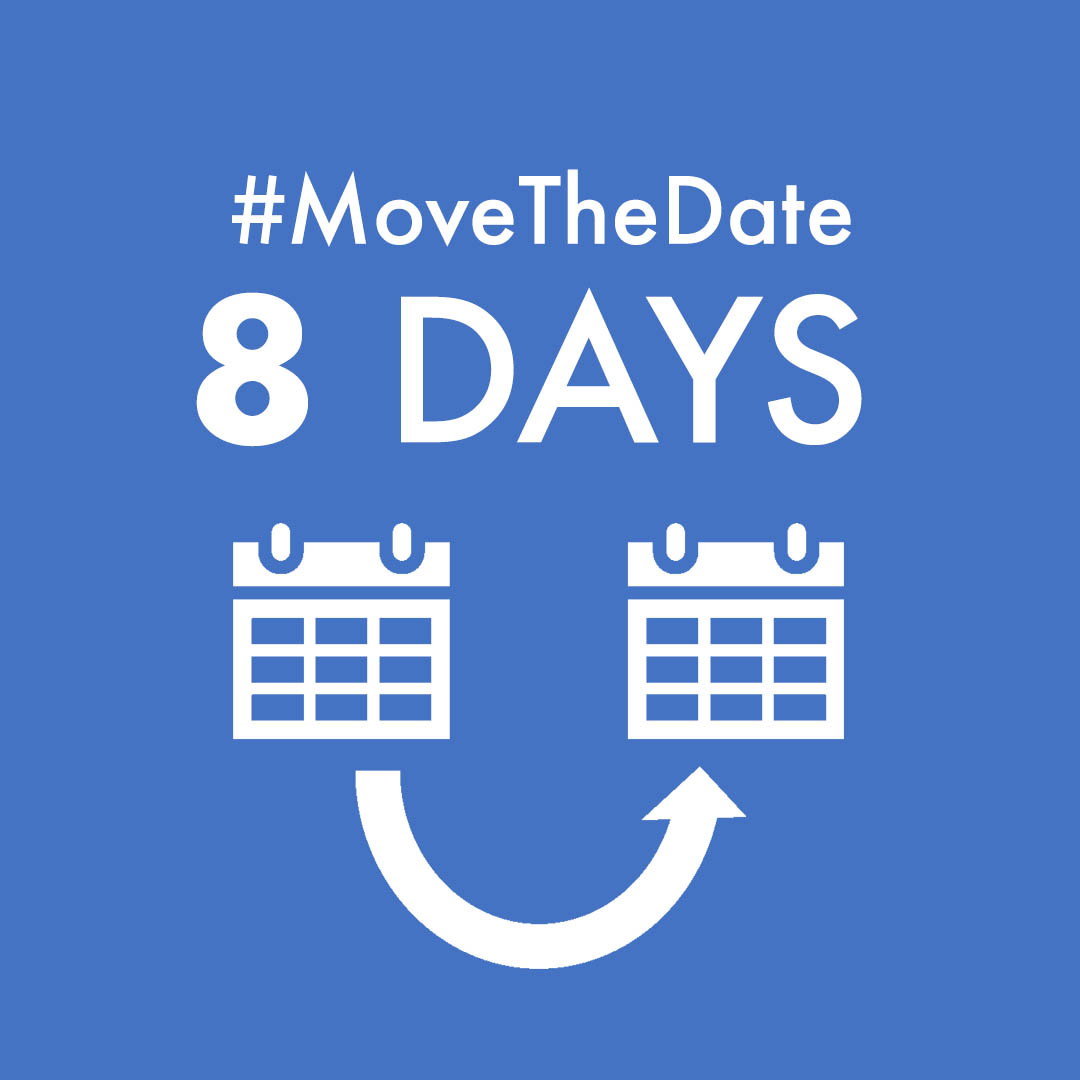 green box with white text - #MoveTheDate 8 days